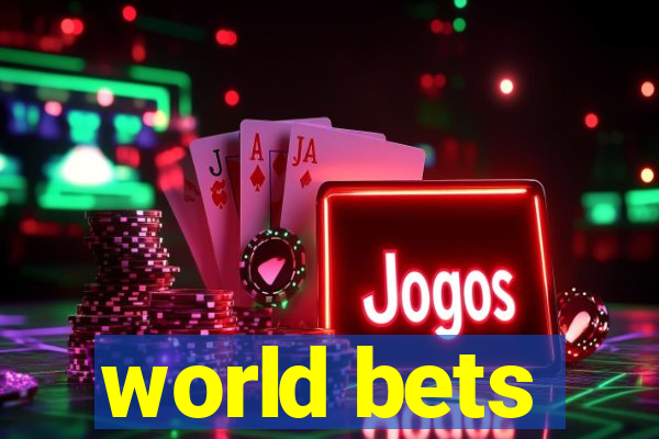 world bets